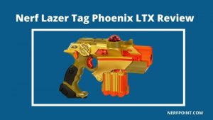 Nerf Lazer Tag Phoenix LTX Review