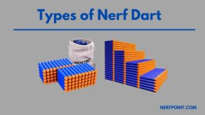 Types of Nerf Dart