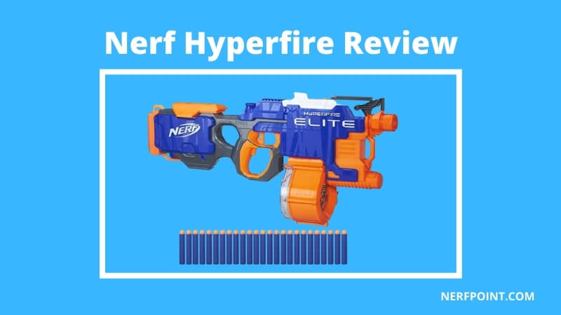 nerf hyperfire review
