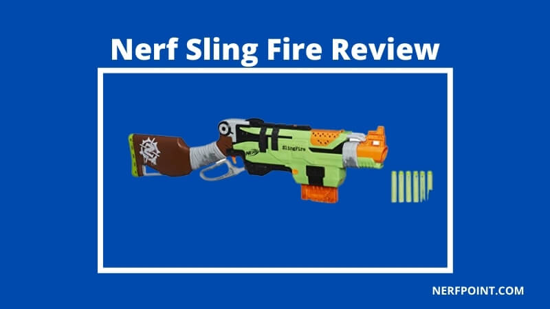nerf sling fire review